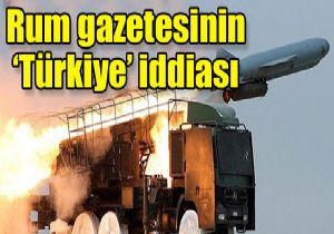 RUM GAZETESİNDEN ŞOK İDDİA!