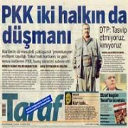 TARAF, PKK YA ATEŞ PÜSKÜRDÜ