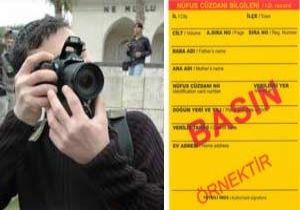 POLİSTEN GAZETECİLERE BASIN KARTI ŞOKU!