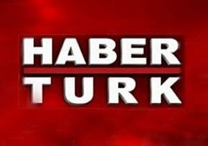 GAZETE HABERTÜRK TE FLAŞ GELİŞME