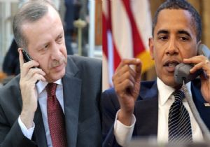 Obama, Erdoğan ı Aradı!