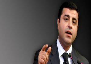 Demirtaş tan Bomba İddia!