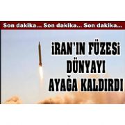 İRAN, İSRAİL İ VURABİLECEK FÜZE DENEDİ