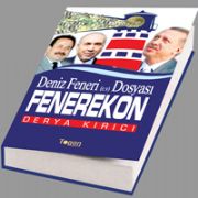 DENİZ FENERİ DAVASI KİTAP OLDU..