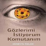 O VATANI İÇİN GÖZLERİNİ FEDA ETTİ