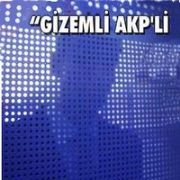 GİZEMLİ AKP Lİ ABD GAZETESİNE KONUŞTU