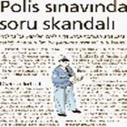 POLİS SINAVI SKANDALINDAN AMİR ÇIKTI