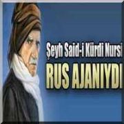 SAİD-İ NURSİ RUS AJANIYDI İDDİASI!