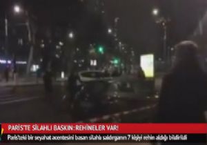 Flaş.. Paris’te Silahlı Baskın