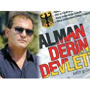 TÜRKİYE DEKİ ALMAN DERİN DEVLETİ VE AJANLARI
