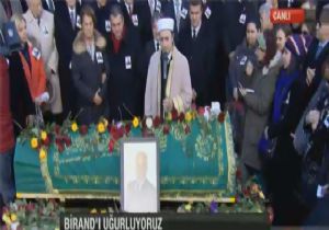 BİRAND İÇİN GÖZYAŞLARI SEL OLDU