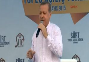  Erdoğan, Siirt te Muhalefete Yüklendi