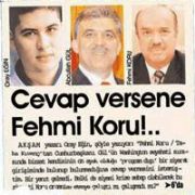 ORAY EĞİN İN  FEHMİ KORU DAN İSTEDİĞİ CEVAP NE?