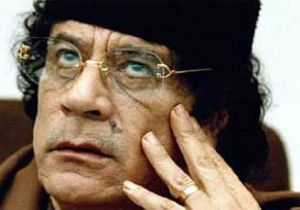 KADDAFİ, LİBYA DA OLABİLİR!