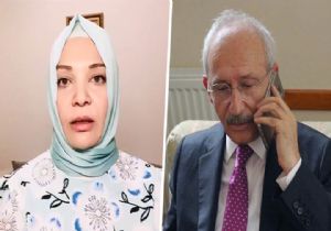 Kılıçdaroğlu dan Hilal Kaplan a Telefon