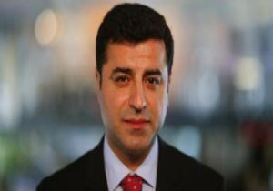 Demirtaş:  Erdoğan Benden Korkuyor 