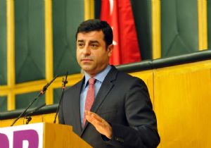 Demirtaş: AKP ye Güvenmiyoruz...