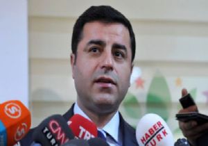 Demirtaş ın Sur Çağrısı İçin Soruşturma