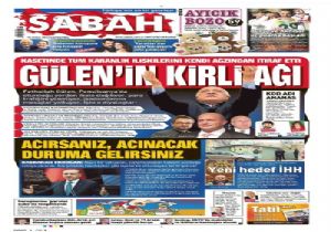 SABAH TAN GÜLEN İÇİN AĞIR MANŞET!