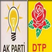 DTP DEN AKP İÇİN ÇALIŞIN TALİMATI