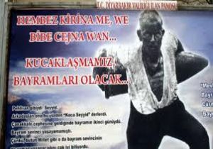 VALİLİKTEN KÜRTÇE AFİŞ AÇILIMI!