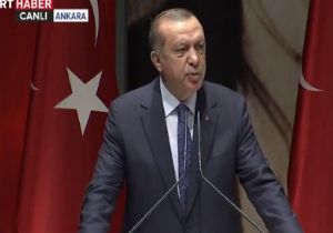 Cumhurbaşkanı Erdoğan dan Çok SertSözler