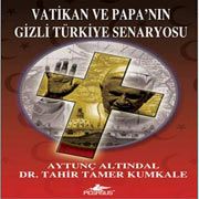 PAPA NIN GİZLİ TÜRKİYE SENARYOSU