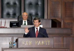 DAVUTOĞLU:  BANA MAZERETLE GELMEYİN 