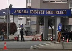 Ankara Emniyet Müdürlüğü ne Atama