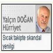 SICAK TAKİPTE SKANDAL